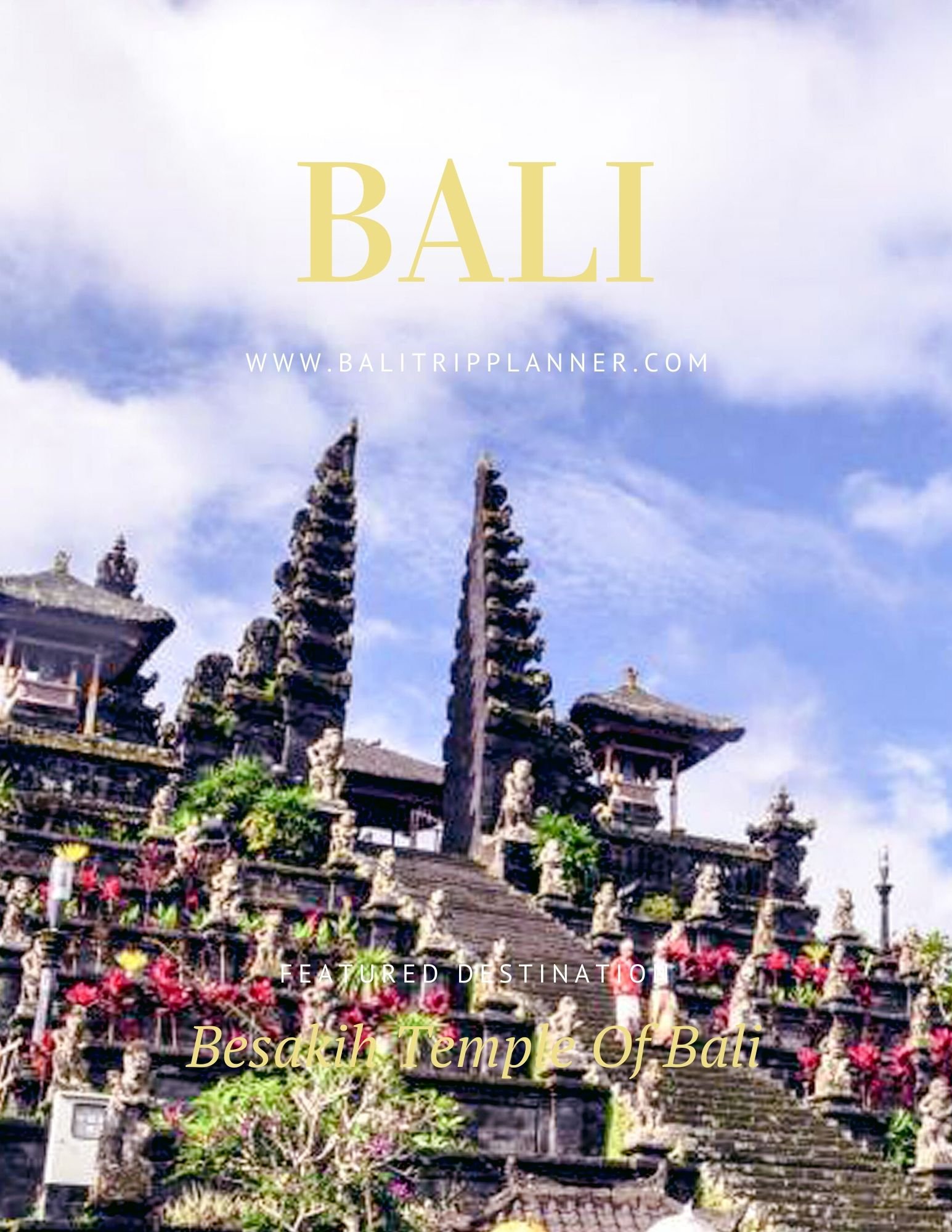 Besakih Temple  Pura Besakih  The Biggest Temple  Of Bali 