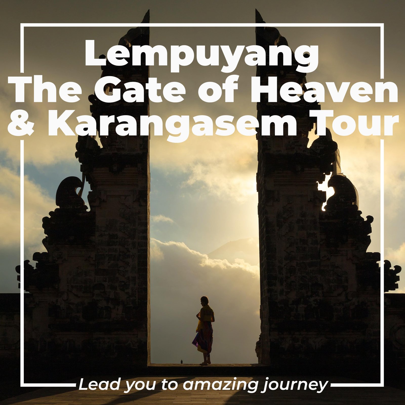 Lempuyang The Gate Of Heaven & Karangasem Tour