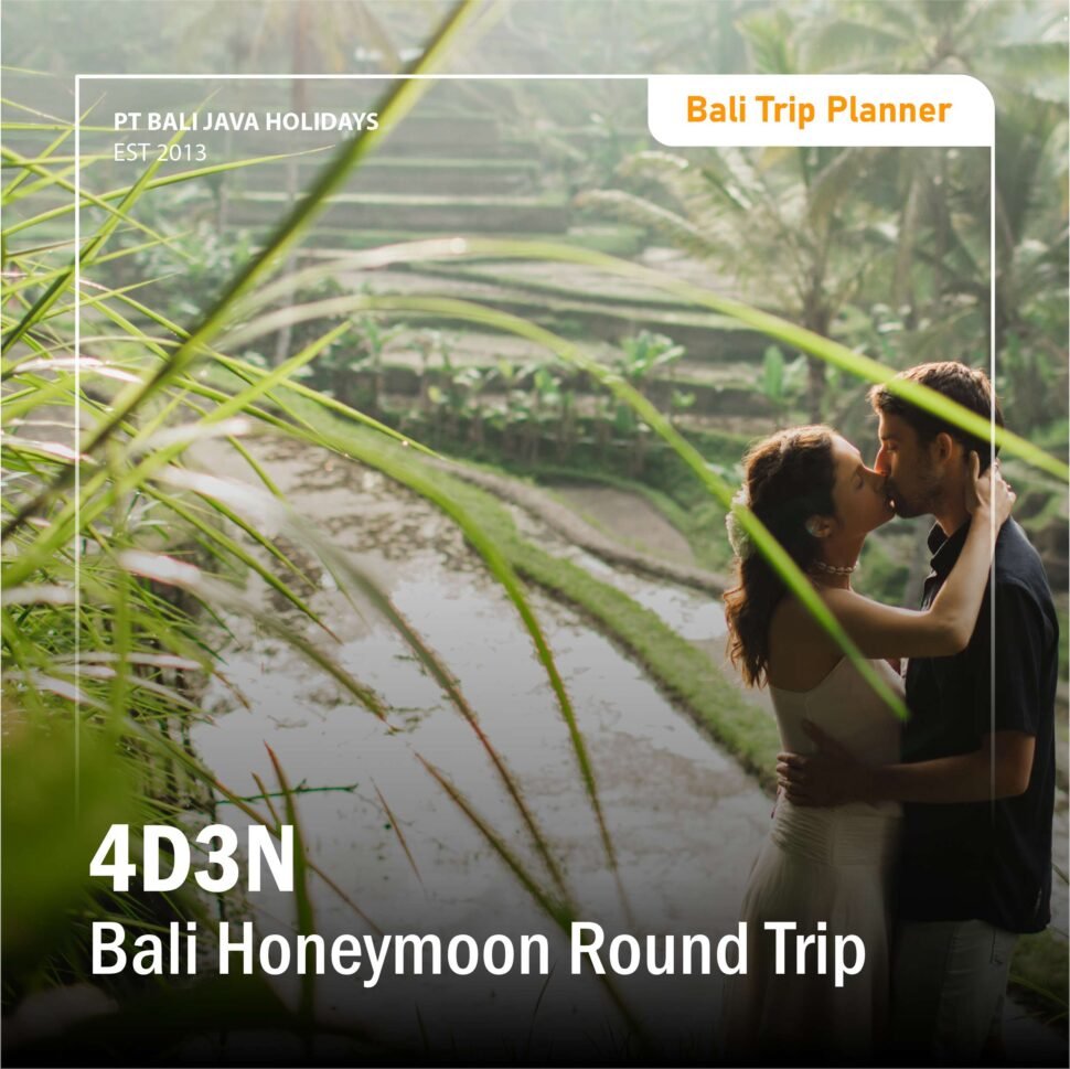 BALI Honeymoon Round Tour 4D3N