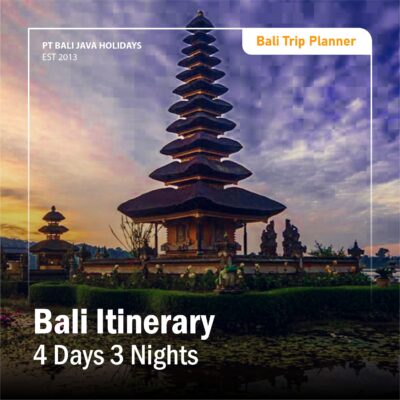 Bali Itinerary 4 Days 3 Nights