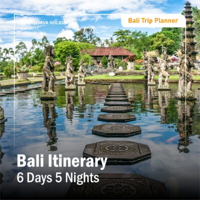 Bali Itinerary 6 Days 5 Nights