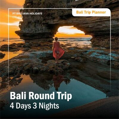 Bali Round Trip 4 Days 3 Nights