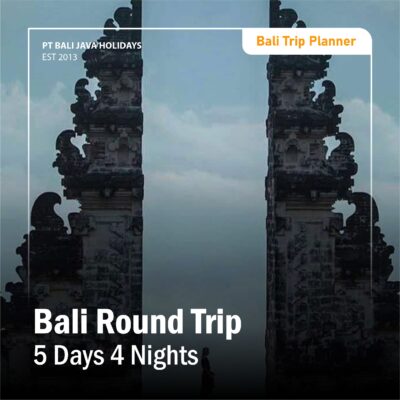 Bali Round Trip 5 Days 4 Nights