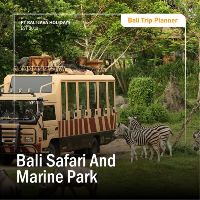 Bali Safari And Marine Park