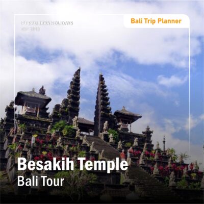 Besakih Temple Bali Tour