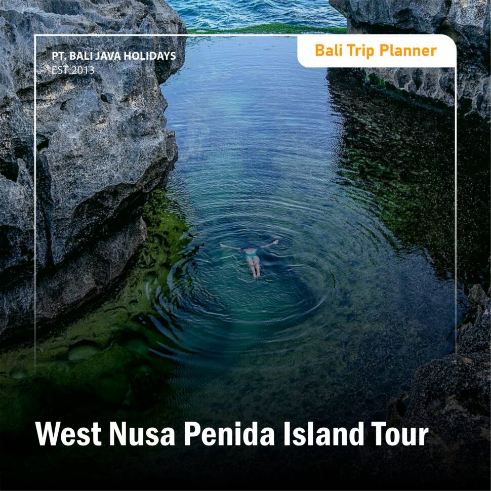 West Nusa Penida Island Tour