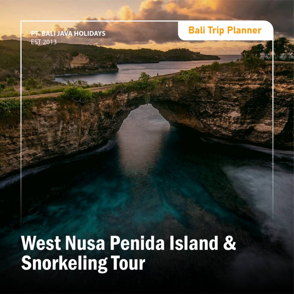 West Nusa Penida Island & Snorkeling Tour