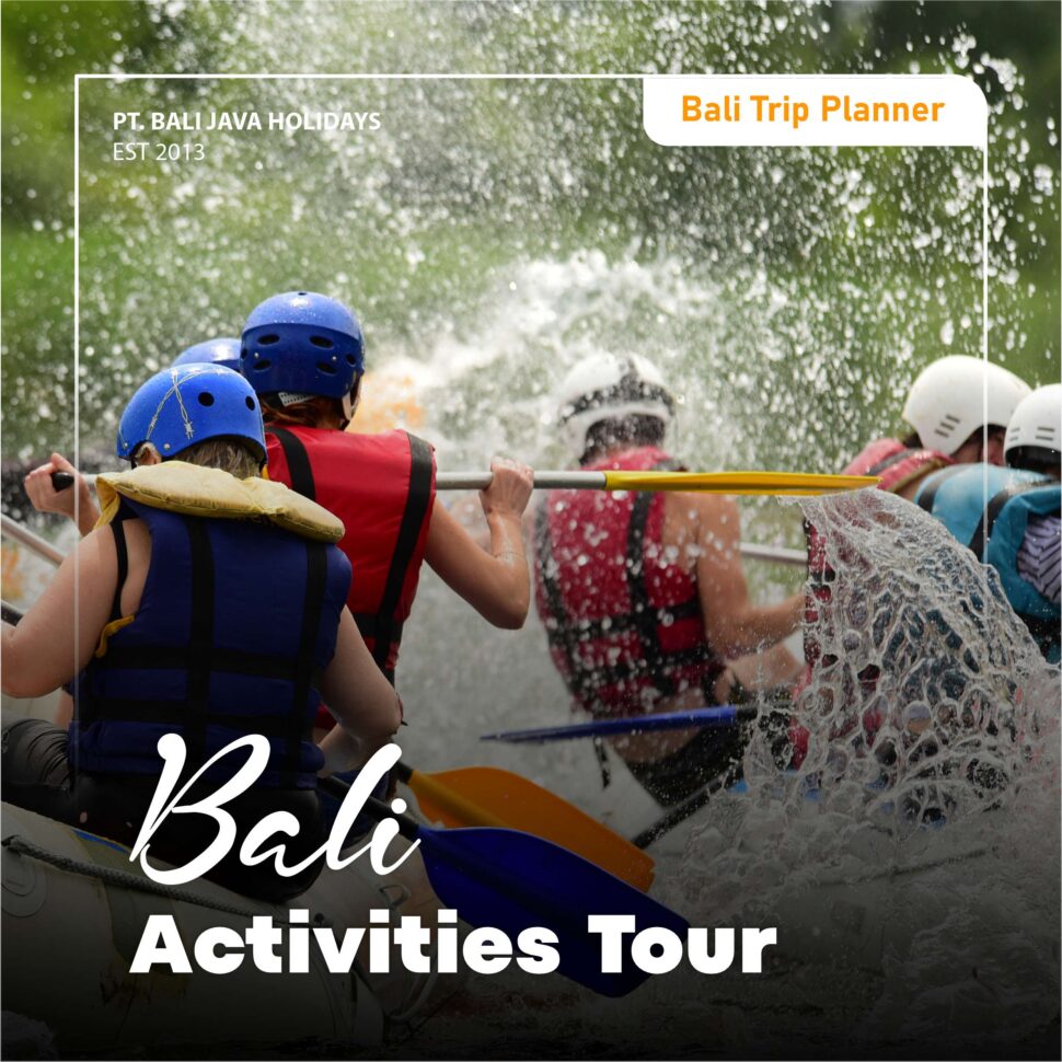 BALI ACTIVITIES TOUR